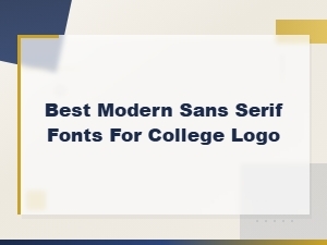Best Modern Sans Serif Fonts for College Logo Design