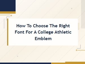 How to Choose the Right Font for a College Athletic Emblem